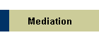 Mediation