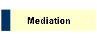 Mediation