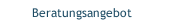 Beratungsangebot